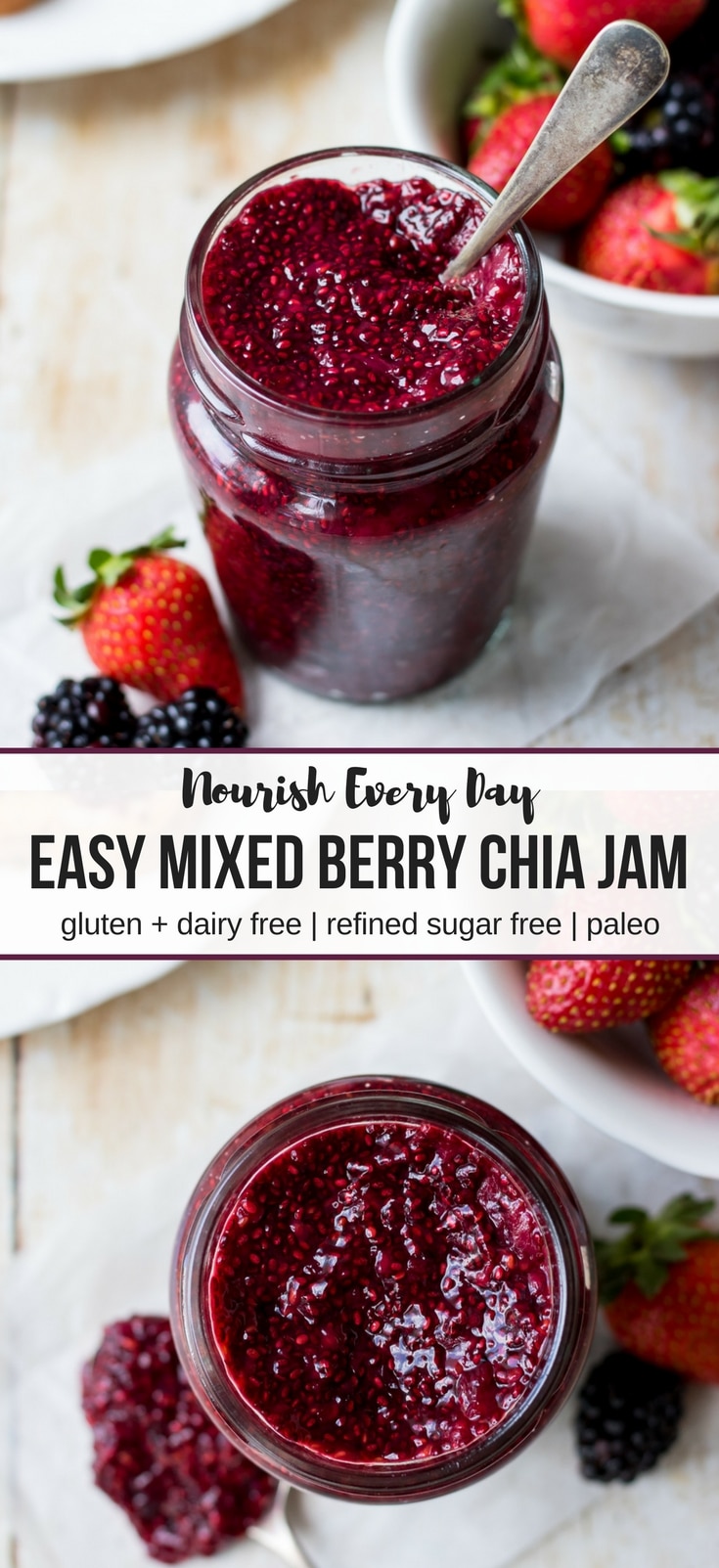 Pinterest graphic for easy mixed berry chia jam recipe by Nourish Every Day