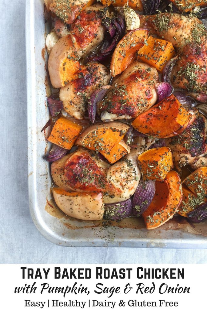 Tray baked roast chicken with pumpkin, sage and red onion is easy to prepare, healthy and delicious! A family friendly dinner; gluten free and dairy free.