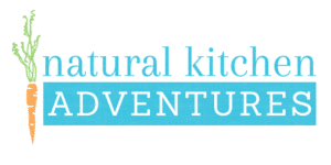 Natural Kitchen Adventures