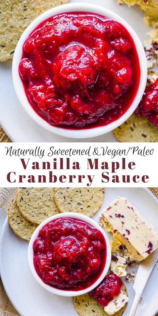 This Vanilla Maple Cranberry Sauce is really quick, simple and easy to make. Naturally sweetened with maple syrup, it's vegan and paleo friendly.