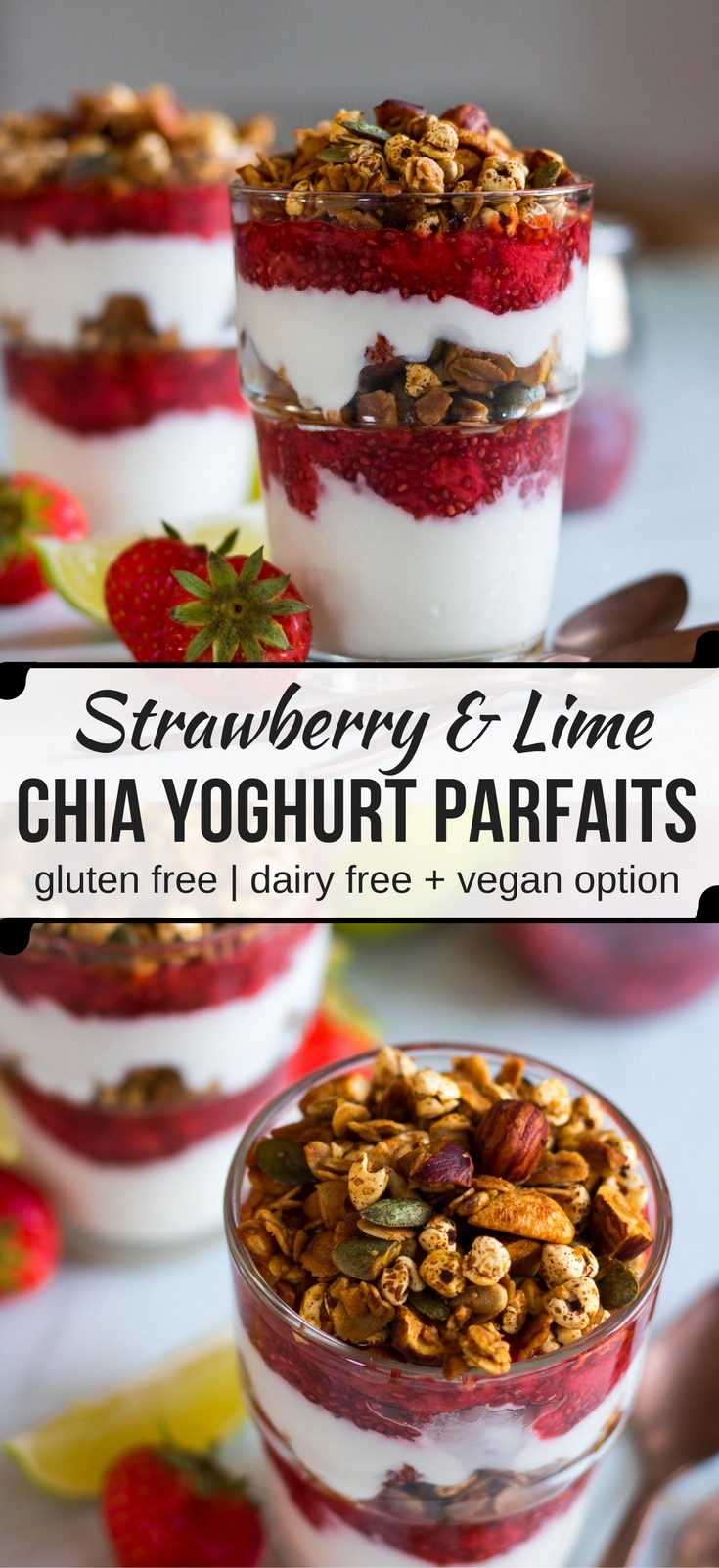 Strawberry Lime Chia Yoghurt Parfaits make a beautiful but simple breakfast, snack or even a healthy dessert! They're perfect to meal prep and can be made gluten free and dairy free too. #glutenfree #yoghurtparfait
