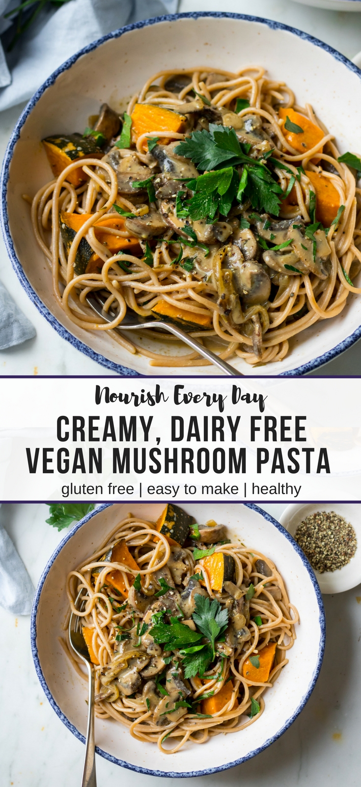 vegan mushroom pasta nourish every day pinterest