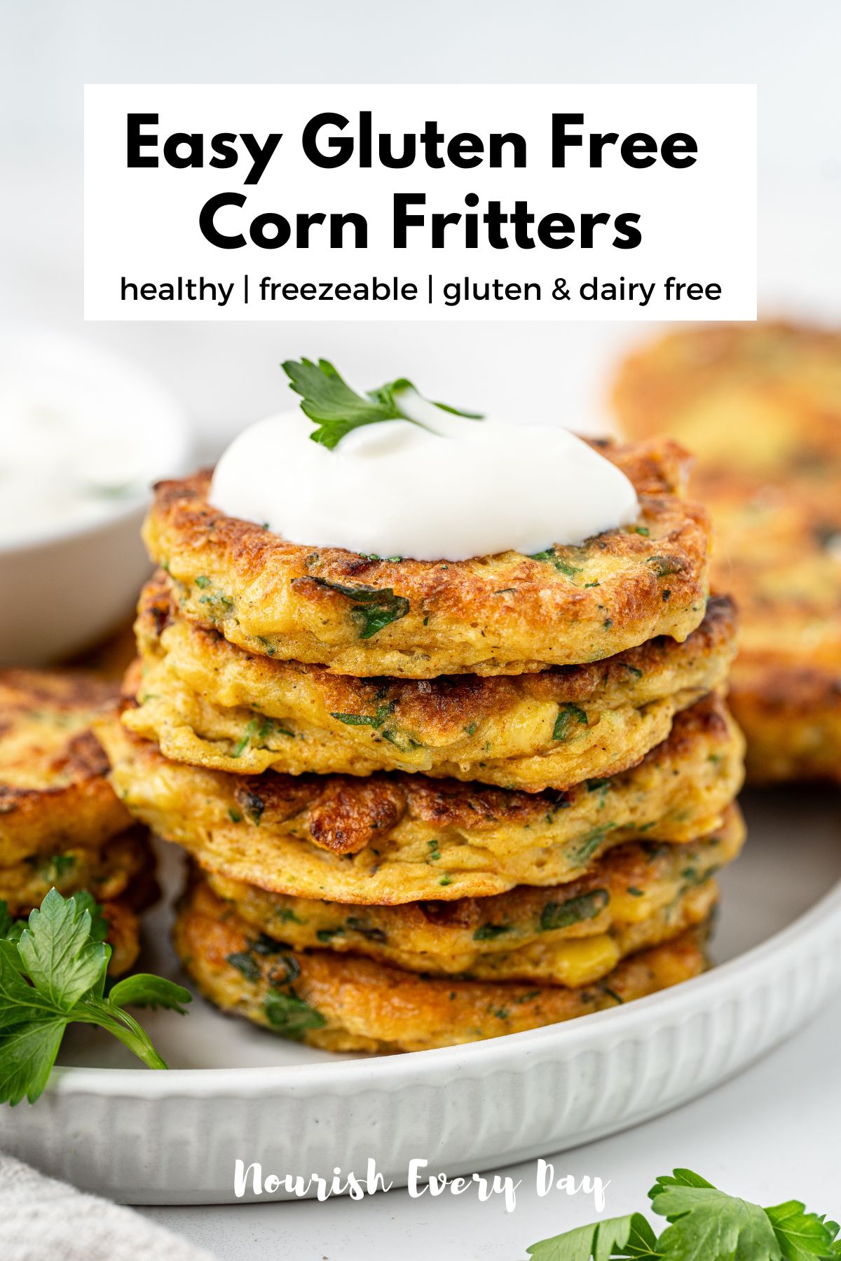 Gluten Free Corn Fritters Recipe by Nourish Every Day: easy, healthy and delicious! nourisheveryday.com