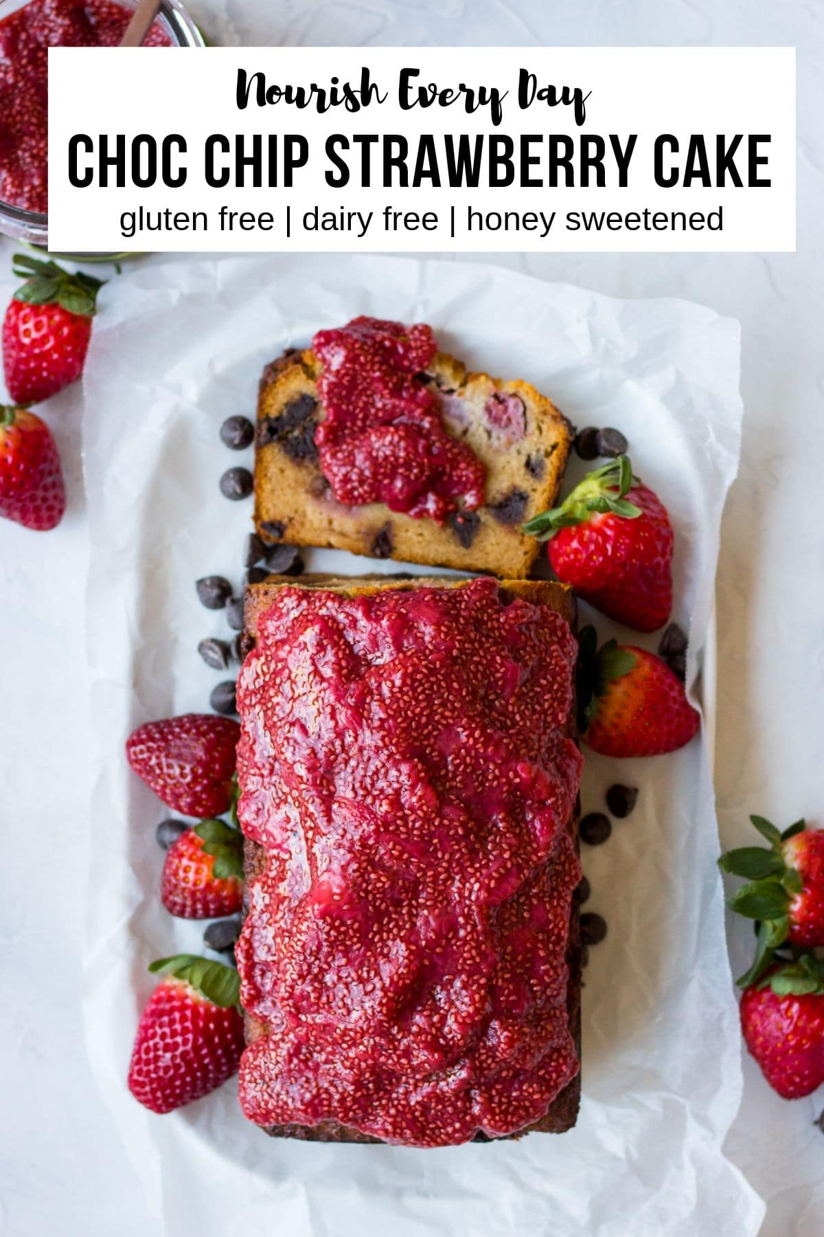 Gluten free Choc Chip Strawberry Cake Recipe on Nourish Every Day Blog