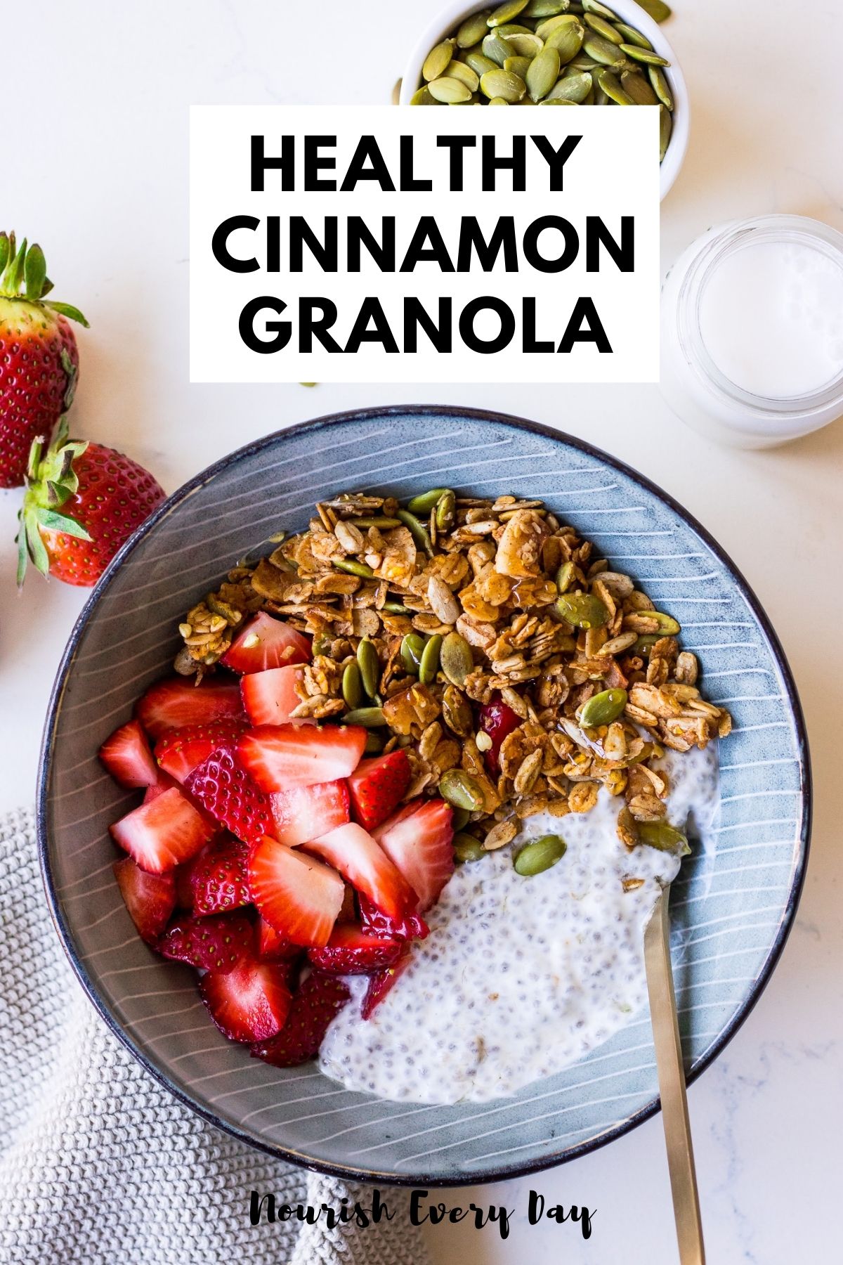 Healthy Cinnamon Granola Recipe Pin by Nourish Every Day