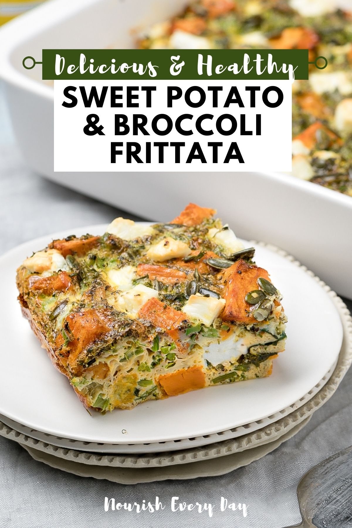 Sweet Potato and Broccoli Frittata Recipe by Nourish Every Day