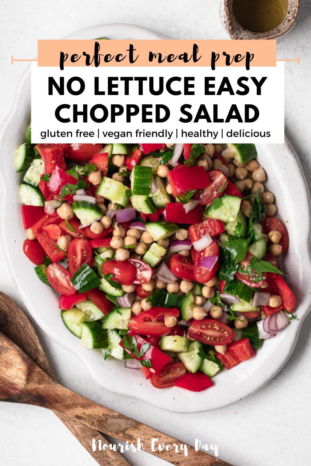 No Lettuce Easy Chopped Salad - Nourish Every Day