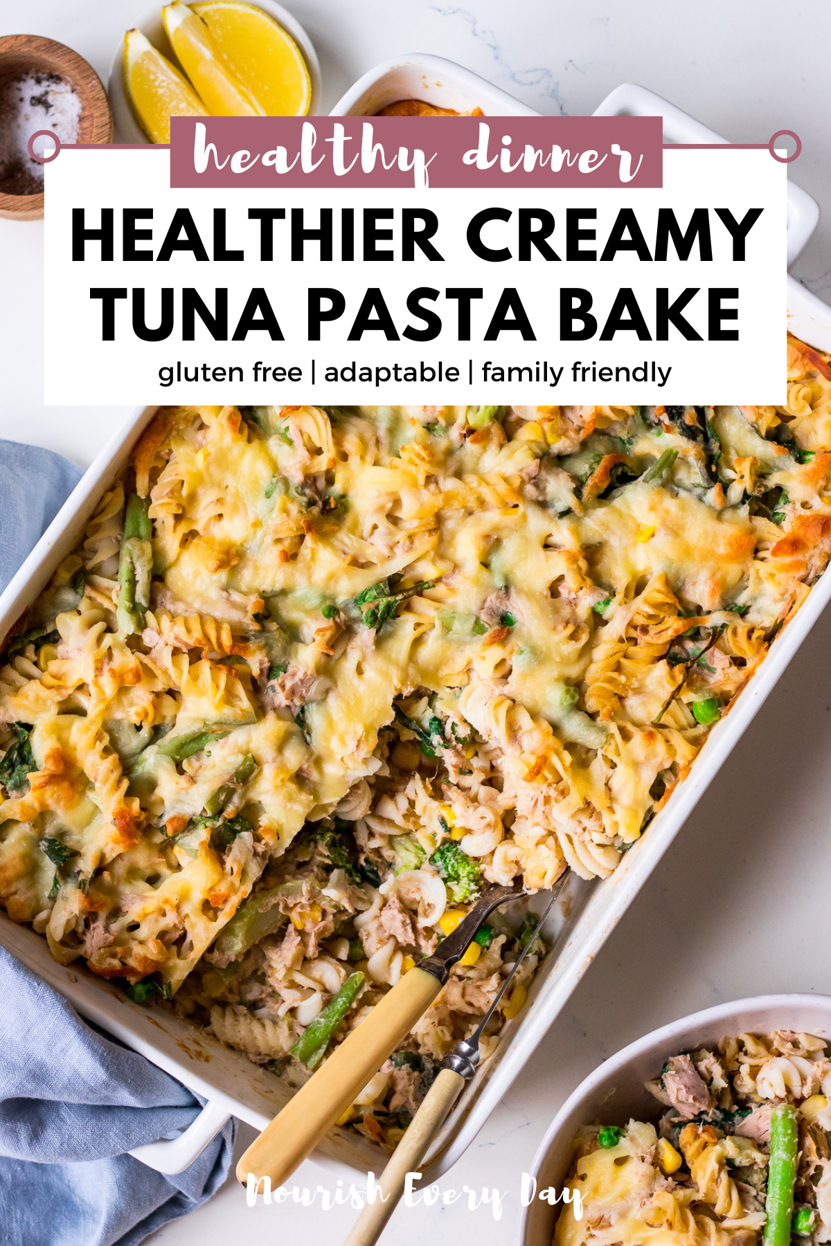 Recipe Image Pin for Creamy Tuna Pasta Bake by Nourish Everyday